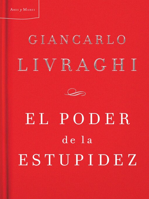 Title details for El poder de la estupidez by Giancarlo Livraghi - Available